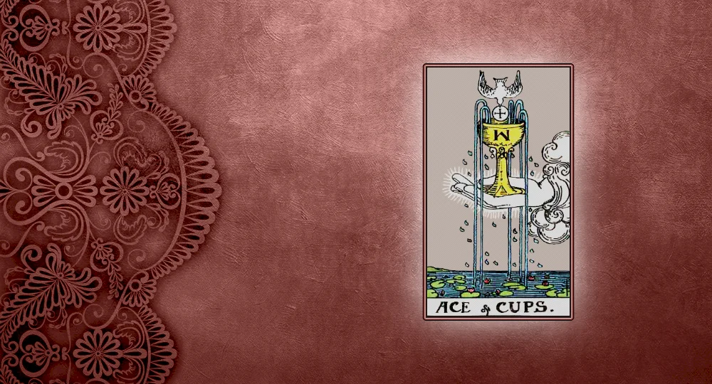 The Ace of Cups Tarot Card Meaning: Love, Feelings, and New Beginnings